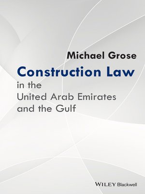 cover image of Construction Law in the United Arab Emirates and the Gulf